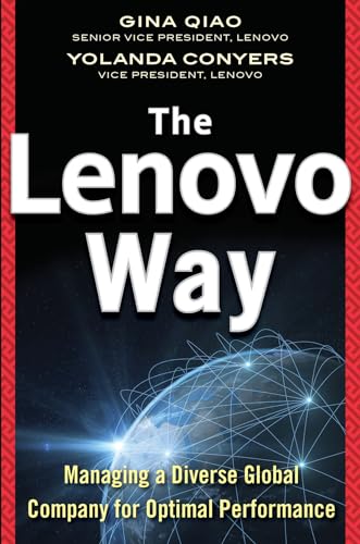 The Lenovo way: managing a diverse global company for optimal performance - 9780071837248
