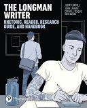 The Longman Writer: Rhetoric, Reader, and Research Guide, 10th Edition - Judith Nadell, John Langan, Deborah Coxwell-Teague
