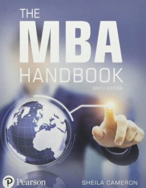 The MBA Handbook: Academic and Professional Skills for Mastering Management - Sheila Cameron