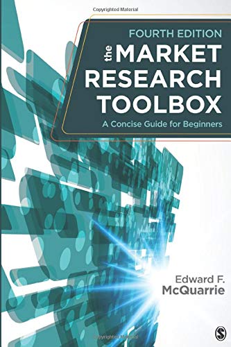 The Market Research Toolbox: A Concise Guide for Beginners - 4th Edition