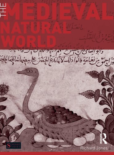 The Medieval Natural World (Seminar Studies) - Richard Jones