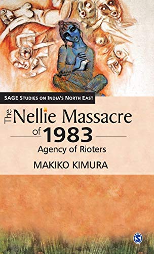 The Nellie Massacre of 1983: Agency of Rioters (2013)