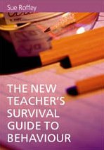 The New Teacher's Survival Guide to Behaviour - 9780761944911