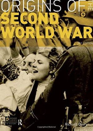 The Origins of the Second World War - Overy, Richard J