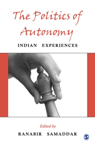 The Politics of Autonomy: Indian Experiences