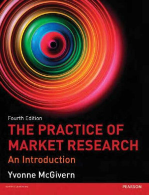 The Practice of Market Research: An Introduction - Yvonne McGivern