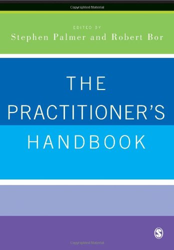 The Practitioner's Handbook: A Guide for Counsellors, Psychotherapists and Counselling Psychologists
