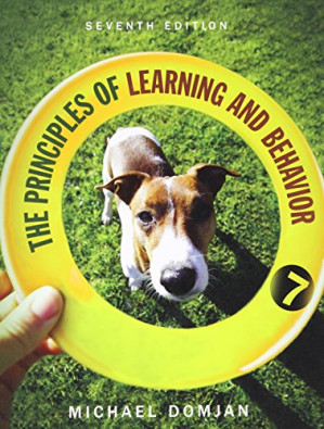 The Principles of Learning and Behavior By Michael P. Domjan