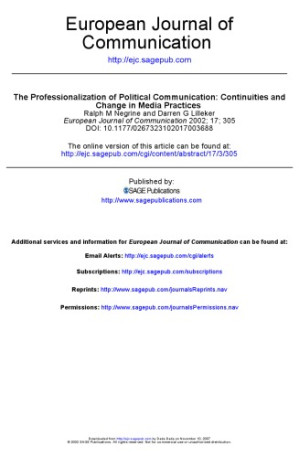The Professionalization of Political Communication: Continuities and Change in Media Practices