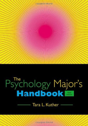The Psychology Major's Handbook By Tara L. Kuther - 9780495906377