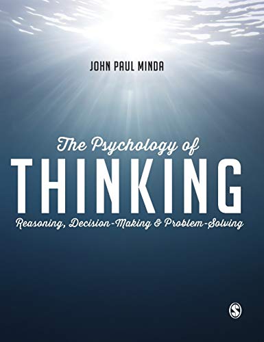 The Psychology of Thinking: Reasoning, Decision-Making and Problem-Solving - 9781446272466