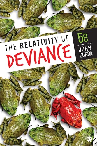The Relativity of Deviance - 9781544309224