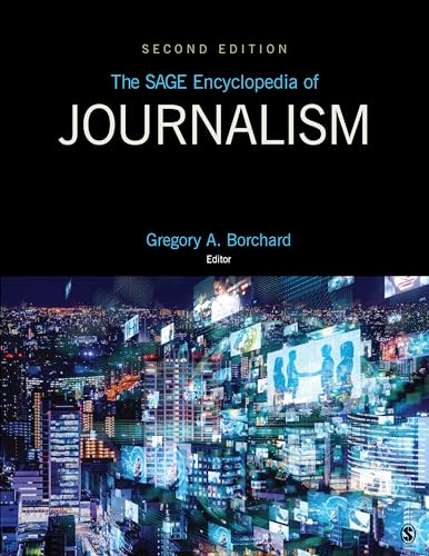 The SAGE Encyclopedia Of Journalism 4 Vols Set