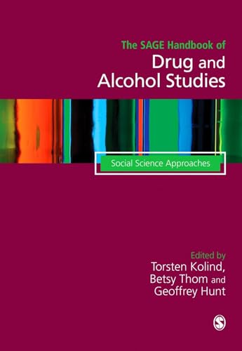 The SAGE Handbook of Drug & Alcohol Studies: Social Science Approaches