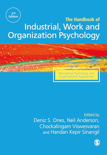 The SAGE Handbook of Industrial, Work & Organizational Psychology: V3: Managerial Psychology and Organizational Approaches - 9781446207239