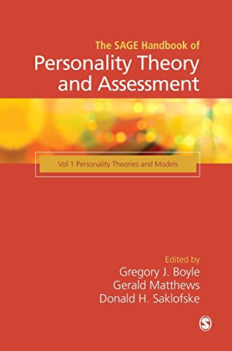 The SAGE Handbook of Personality Theory & Assessment, Vol 1: Personality Theories & Models