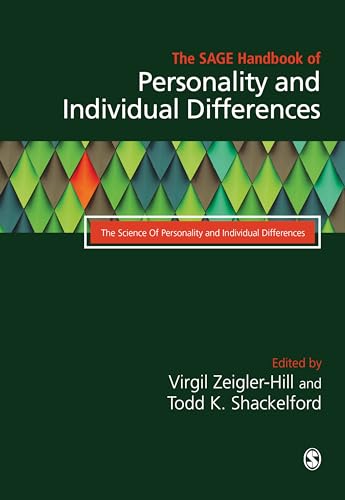 The SAGE Handbook of Personality and Individual Differences. Volume I: The Science of Personality and Individual Differences 1
