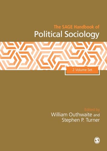 The SAGE Handbook of Political Sociology: Two Volume Set