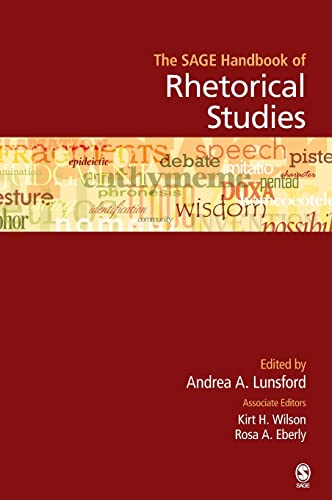 The SAGE Handbook of Rhetorical Studies - 9781412909501