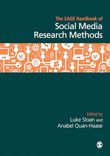 The SAGE Handbook of Social Media Research Methods - 9781473916326