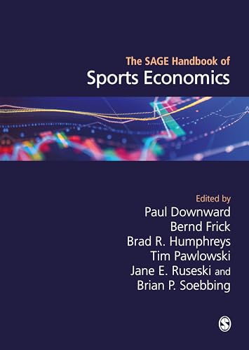 The SAGE Handbook of Sports Economics
