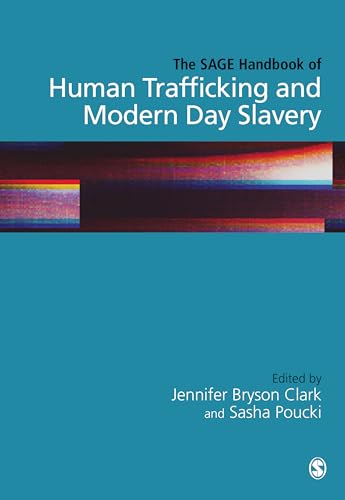 The Sage Handbook of Human Trafficking and Modern Slavery