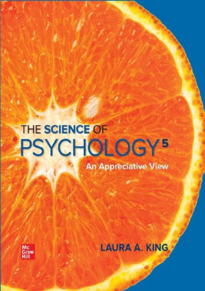 The Science of Psychology An Appreciative view 2020 5th edition By Laura A. King