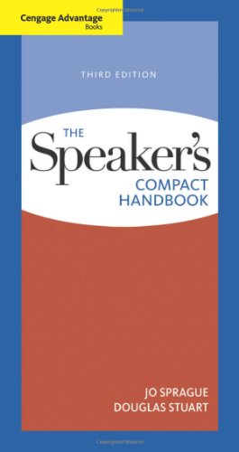 The Speaker’s Compact Handbook, Third Edition By Jo Sprague, Douglas Stuart
