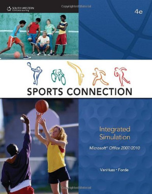 The Sports Connection: Integrated Simulation, 4th Edition By Susie Vanhuss, Connie M. Forde - 9781439078570