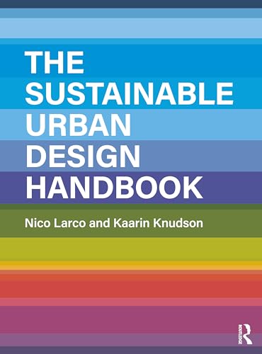 The Sustainable Urban Design Handbook - 9781138945678