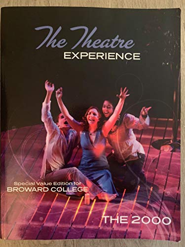 The Theatre Experience, 13th Edition, Broward College Special Value Edition