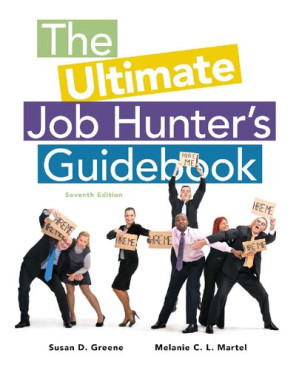 The Ultimate Job Hunter's Guid By Susan D. Green, Melanie C. L. Martel - 9781285868103