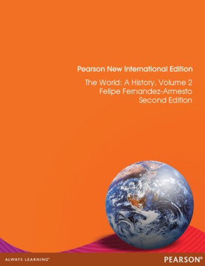 The World: A History 2 - Felipe Fernandez-Armesto