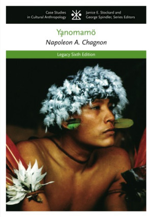 The Yąnomamö By Napoleon A. Chagnon