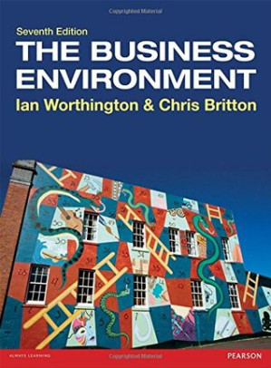 The business environment - Worthington, Ian;Britton, Chris