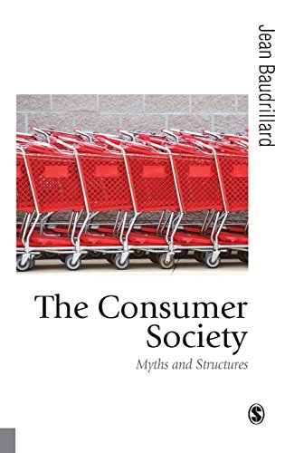 The consumer society: myths & structures
