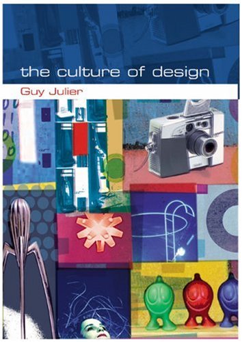 The culture of design by Julier, Guy