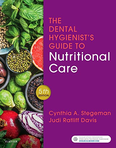 The dental hygienist's guide to nutritional care - 5th Edition