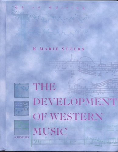The development of western music: a history