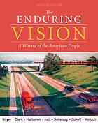 The enduring vision : a history of the American people By Paul S. Boyer, Clifford E. Clark, Karen Halttunen, Joseph F. Kett, Neal Salisbury