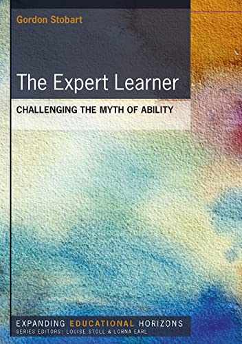 The expert learner: challenging the myth of ability - 9780335247301