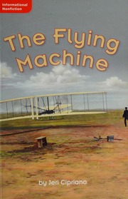 The flying machine by Cipriano, Jeri