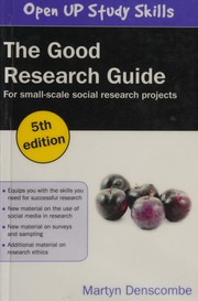 The good research guide: for small-scale research projects