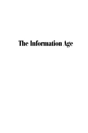 The information age By James D. Torr