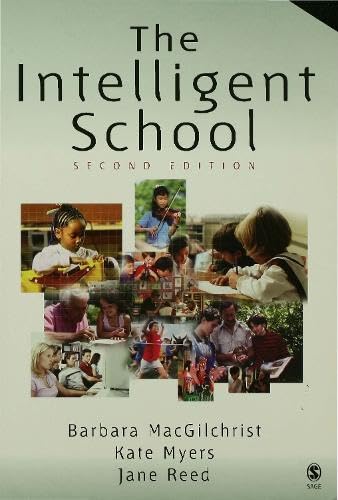 The intelligent school by Barbara MacGilchrist; Kate Myers; Jane Reed