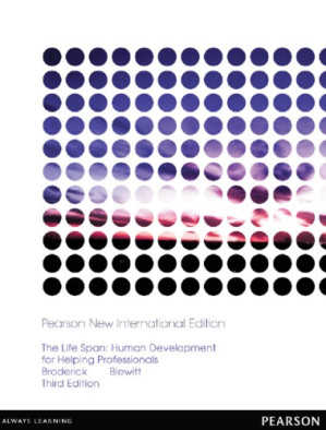 The life span: human development for helping professionals - Broderick, Patricia C.; Blewitt, Pamela