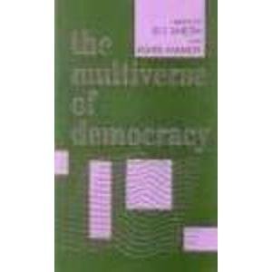 The multiverse of democracy : essays in honour of Rajni Kothari