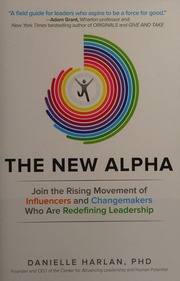 The new alpha: join the rising movement of influencers and changemakers who are redefining leadership