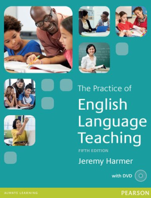 The practice of English Language Teaching (5th Edition) - Harmer, Jeremy