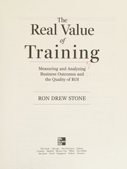 The real value of training: measuring and analyzing business outcomes and the quality of ROI